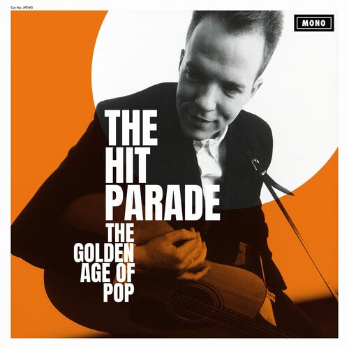 The Hit Parade: The Golden Age Of Pop - VINYL LP