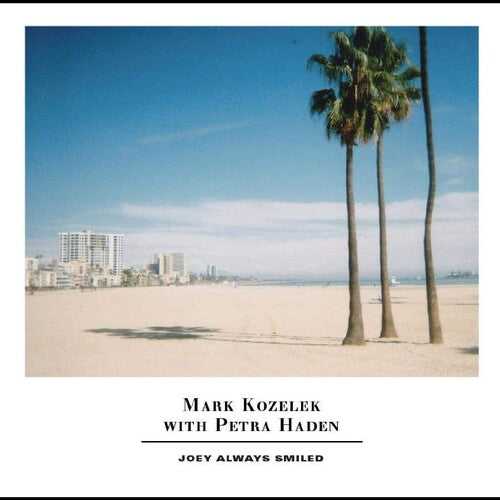 Mark Kozelek: Joey Always Smiled - VINYL LP