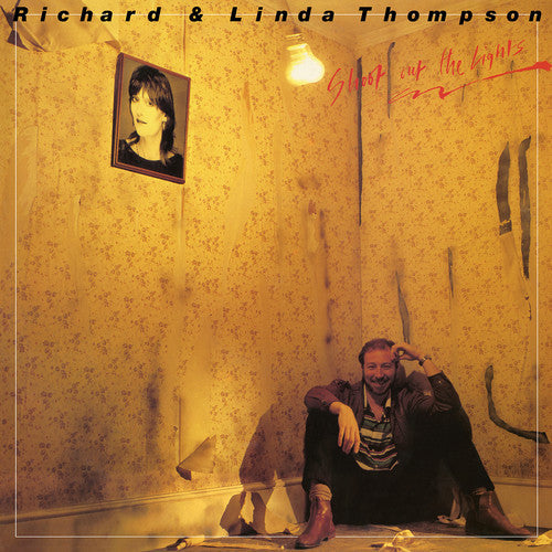Richard Thompson & Linda: Shoot Out The Lights - VINYL LP