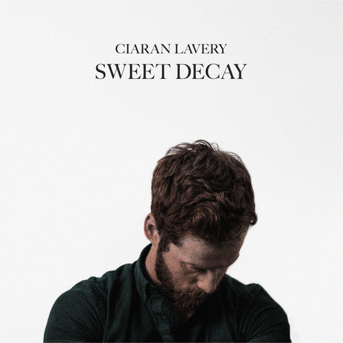 Ciaran Lavery: Sweet Decay - VINYL LP