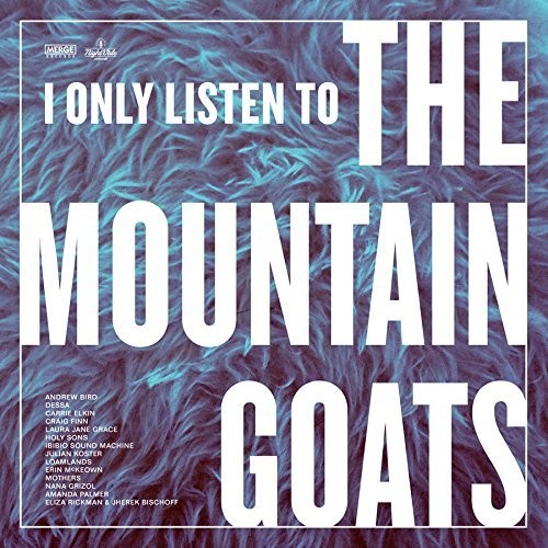 Various Artists: I Only Listen To The Mountain Goats: Hail West Texas - VINYL LP