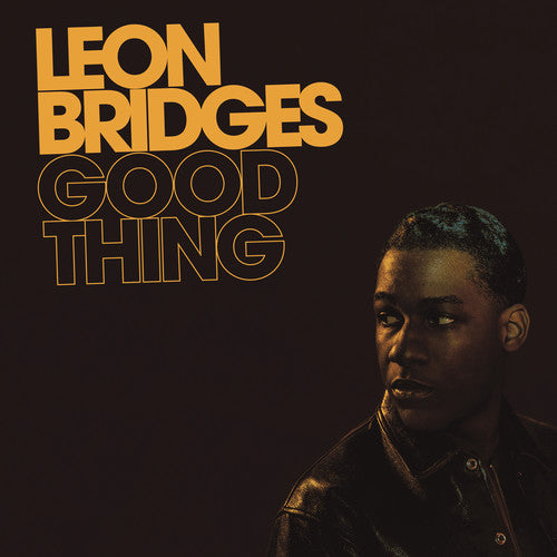 Leon Bridges: Good Thing - VINYL LP