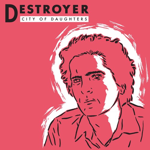 The Destroyer: City Of Daughters - VINYL LP