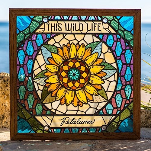 This Wild Life: Petaluma - VINYL LP
