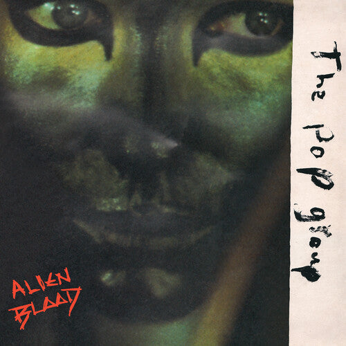 The Pop Group: Alien Blood - VINYL LP