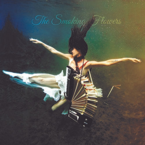 The Smoking Flowers: Let'S Die Together - VINYL LP