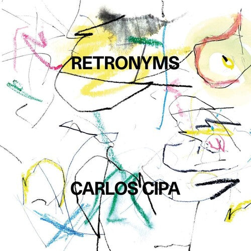 Carlos Cipa: Retronyms - VINYL LP
