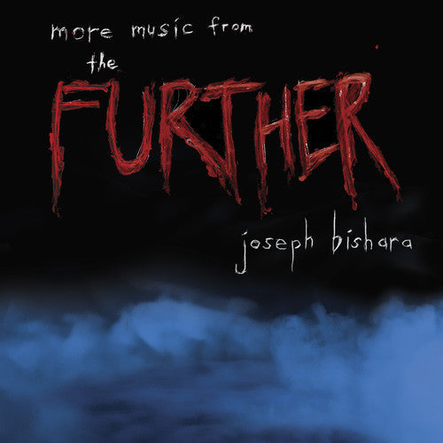 Joseph Bishara: More Music From The Further (Original Soundtrack) - VINYL LP