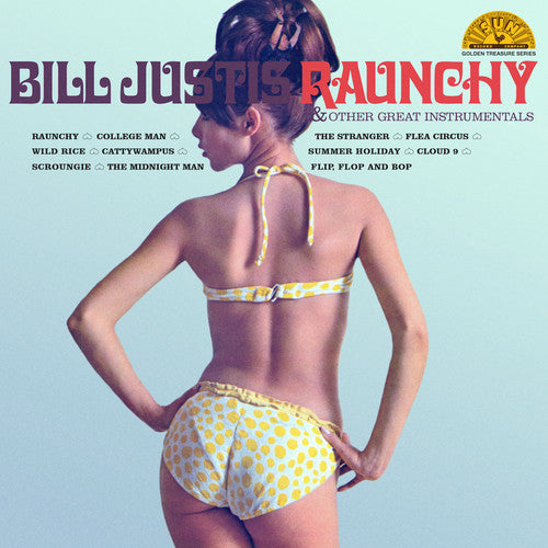 Bill Justis: Raunchy & Other Great Instrumentals - VINYL LP