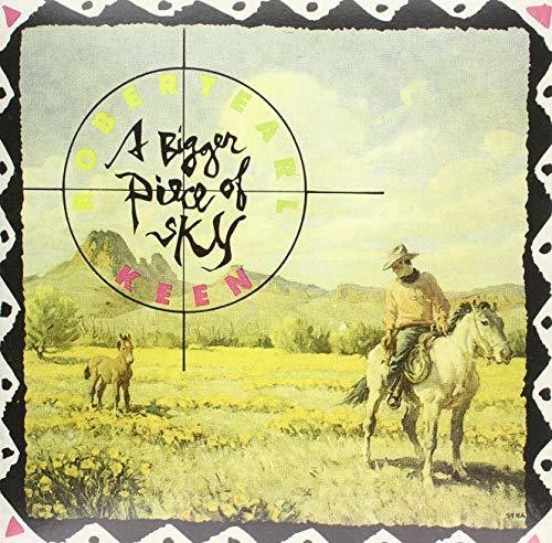 Robert Earl Keen: Bigger Piece Of Sky - VINYL LP