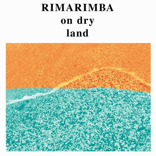 Rimarimba: On Dry Land - VINYL LP