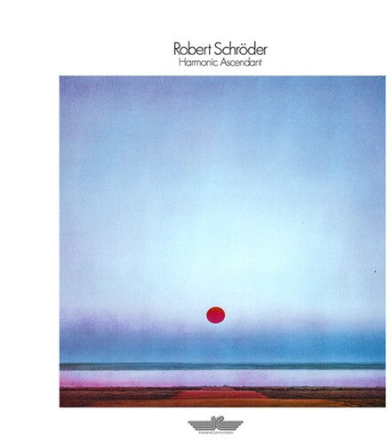 Robert Schroder: Harmonic Ascendant - VINYL LP