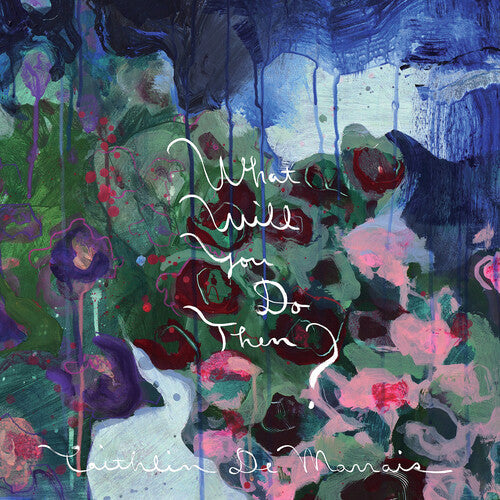 Caithlin De Marrais: What Will You Do Then? - VINYL LP