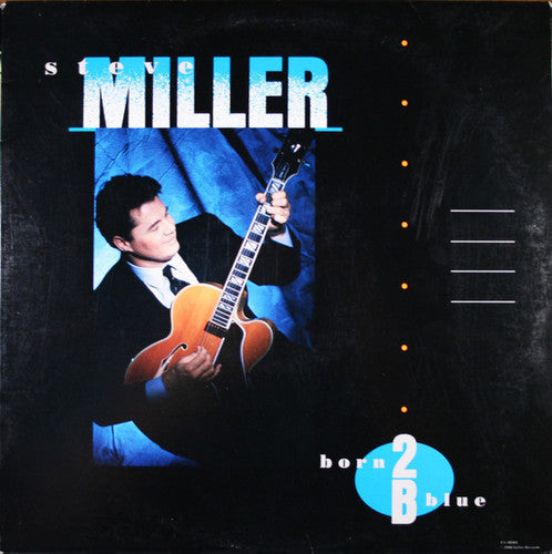 Steve Miller: Born 2 B Blue - VINYL LP