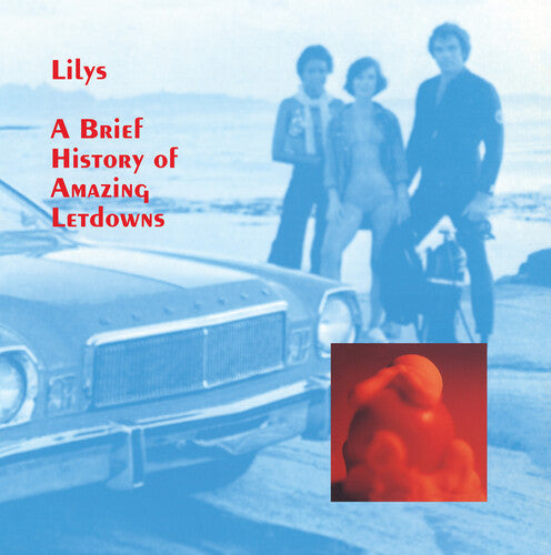 Lilys: A Brief History Of Amazing Letdowns - VINYL LP
