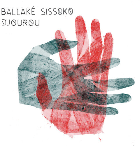 Ballake Sissoko: Djourou - VINYL LP
