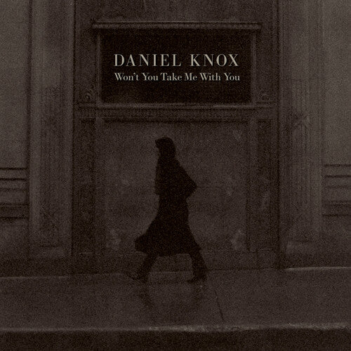 Daniel Knox: Won't You Take Me With You - VINYL LP