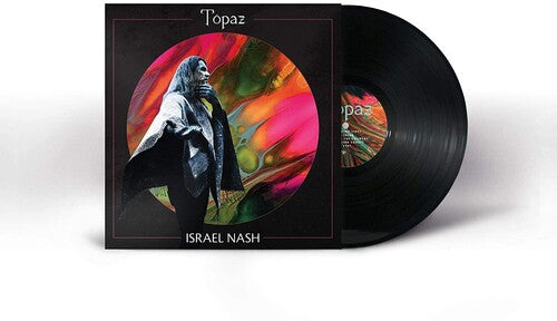 Israel Nash: Topaz - VINYL LP