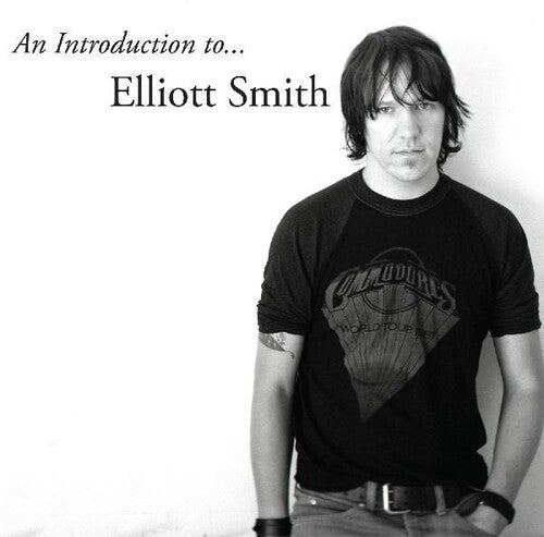 Elliott Smith: An Introduction to Elliott Smith - VINYL LP