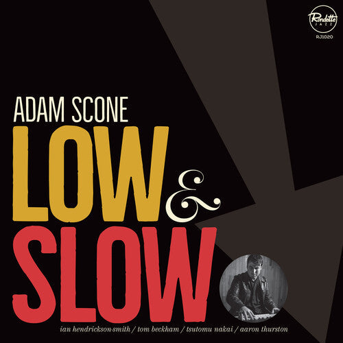 Adam Scone: Low & Slow - VINYL LP