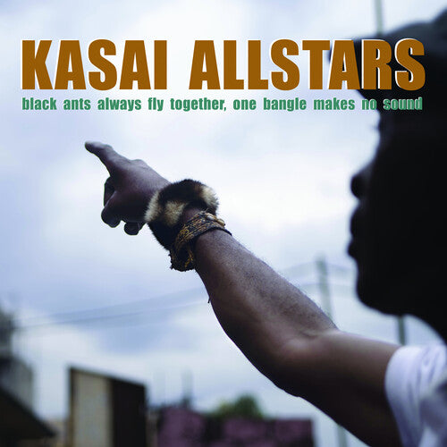 Kasai Allstars: Black Ants Always Fly Together One Bangle Makes No Sound - VINYL LP