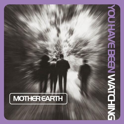 Mother Earth: You Have Been Watching (Lilac Vinyl) - VINYL LP