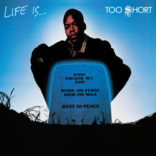 Too $hort: Life Is...Too $hort - VINYL LP