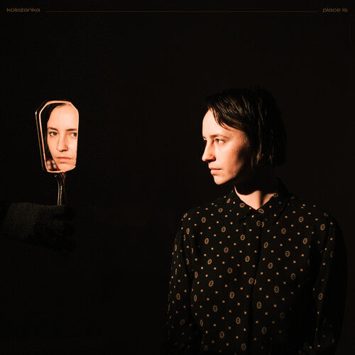 Kolezanka: Place Is - VINYL LP