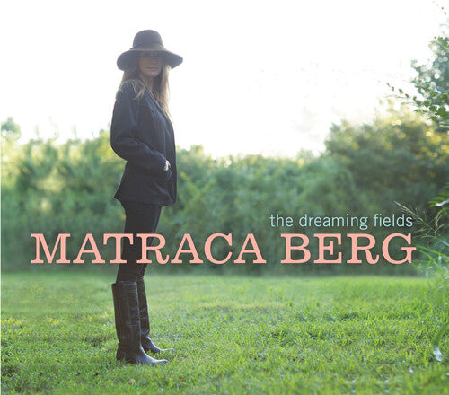 Matraca Berg: The Dreaming Fields - VINYL LP