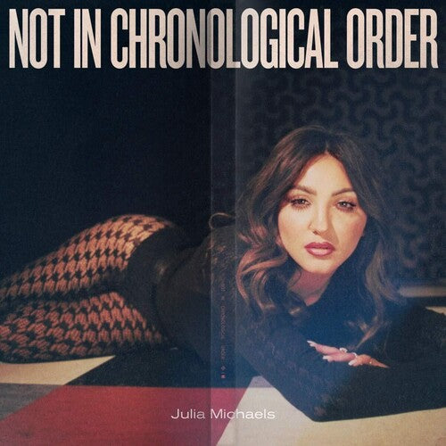 Julia Michaels: Not In Chronological Order - VINYL LP