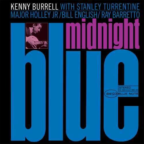 Kenny Burrell: Midnight Blue (Blue Note Classic Vinyl Edition) - VINYL LP