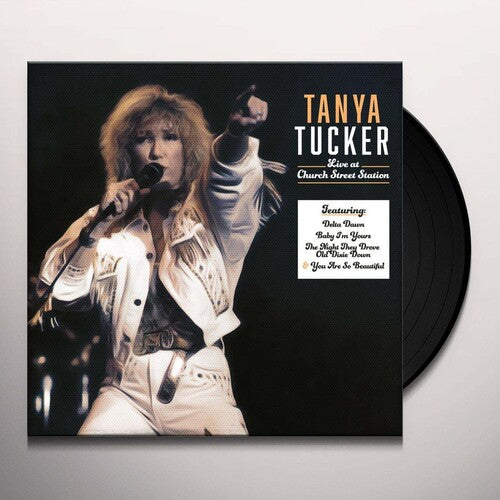 Tanya Tucker: Church Street Station Presents: Tanya Tucker Live In Concert - VINYL LP