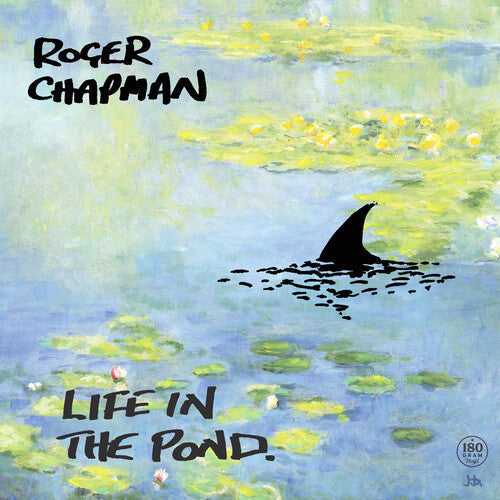 Roger Chapman: Life In The Pond - VINYL LP