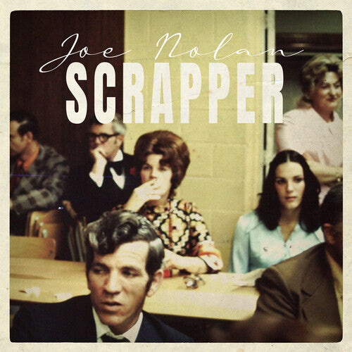 Joe Nolan: Scrapper - VINYL LP