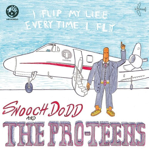 Pro-Teens: I Flip My Life Every Time I Fly - VINYL LP