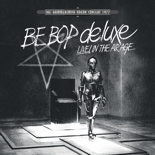 Be Bop Deluxe: Live! In The Air Age: Hammersmith Odeon Concert 1977 (White Vinyl) - VINYL LP