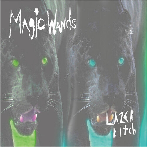 Magic Wands: Lazer Bitch - VINYL LP