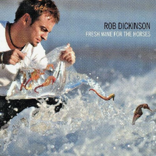 Rob Dickinson: Fresh Wine For The Horses - VINYL LP