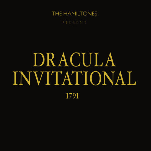 Hamiltones: Dracula Invitational 1791 - VINYL LP