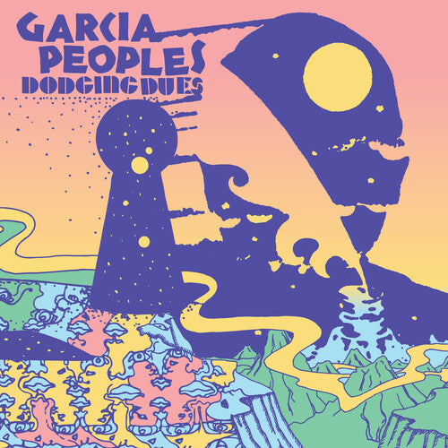 Garcia Peoples: Dodging Dues - VINYL LP
