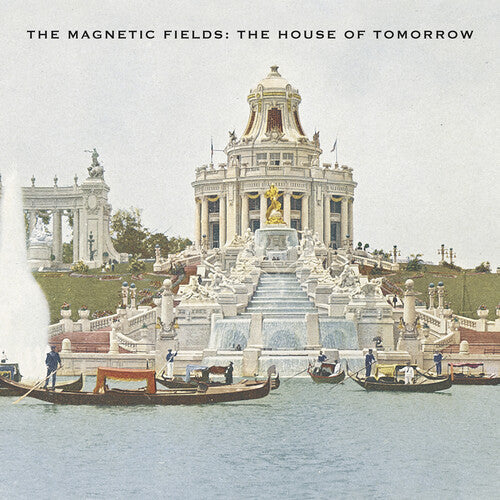 The Magnetic Fields: The House of Tomorrow - VINYL LP