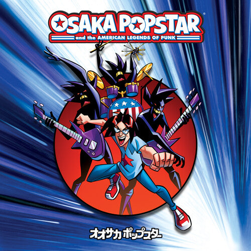 Osaka Popstar: Osaka Popstar And The American Legends Of Punk - VINYL LP