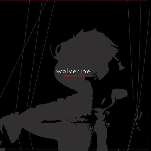 Wolverine: A Darkened Sun - VINYL LP