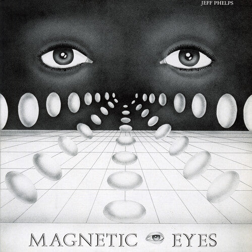 Jeff Phelps: Magnetic Eyes - VINYL LP