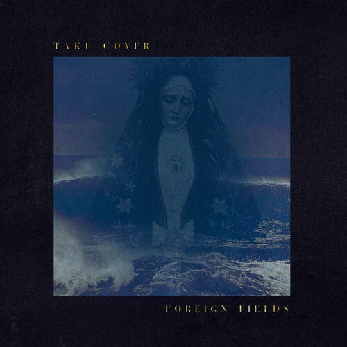 Foreign Fields: Take Cover - VINYL LP