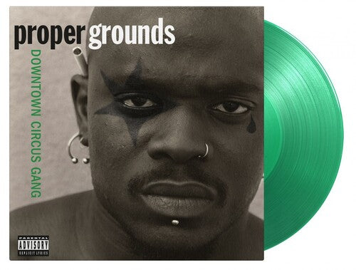 Proper Grounds: Downtown Circus Gang [Limited 180-Gram Translucent Green Colored Vinyl] - VINYL LP