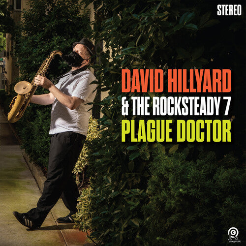 David Hillyard & the Rocksteady 7: Plague Doctor - VINYL LP