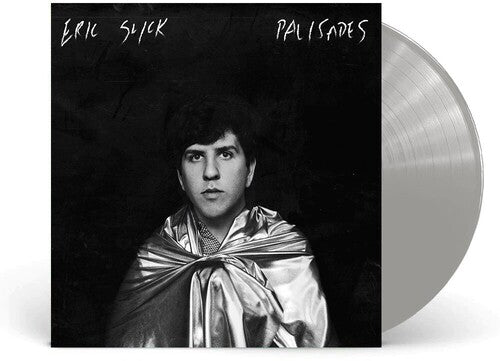 Eric Slick: Palisades (Silver) - VINYL LP