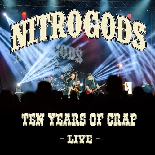 Nitrogods: 10 Years Of Crap - Live - VINYL LP