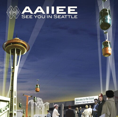 Aaiiee: See You In Seattle - VINYL LP